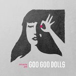 cover: Goo Goo Dolls - Miracle Pill (Deluxe)