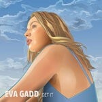 cover: Eva Gadd|Blue Lab Beats - Get It