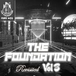 cover: Veak|Conrad Subs|Dunk - The Foundation Revisited Vol 03