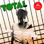 cover: Total - Jede Nacht Derselbe Traum