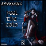 cover: Resylenz - Feel The Cold