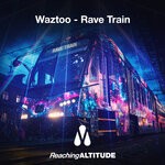 cover: Waztoo - Rave Train