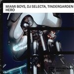 cover: Miami Boys|Dj Selecta|Tindergarden - Hero