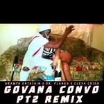 cover: Cleva Criss|Grampa Entatain - Govana Convo PT2 Remix