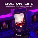 cover: Andre Acila|Natalie Suarez - Live My Life