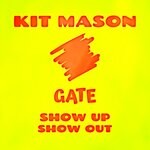 cover: Kit Mason - Show Up Show Out