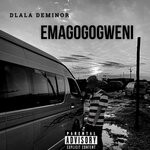 cover: Dlala Deminor - Emagogogweni