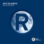 cover: Gift Of Africa - Blue Moon