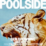 cover: Ben Browning|Poolside - Ride With You