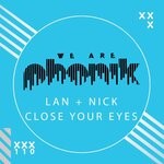 cover: Lan + Nick - Close Your Eyes