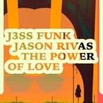 cover: J3ss Funk|Jason Rivas - The Power Of Love