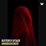 cover: Butterfly Attack - Mindsucker