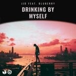 cover: Jjd|Bluberry - Drinking By Myself