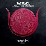 cover: Basstakil - A Plea For Kindness