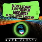 cover: Block & Crown|Joy T Barnum - Hideaway (Block & Crown Sunset Mix)