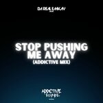 cover: Da Real Emkay - Stop Pushing Me Away (Addictive Mix)