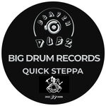 cover: Big Drum Records - Quick Steppa