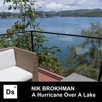 cover: Nik Brokhman - A Hurricane Over A Lake