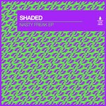 cover: Shaded (la) - Nasty Freak