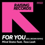 cover: Mind State|Tess Leah - For You (Sol Brown Remix)