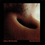 cover: The Residents - Smell My Picture