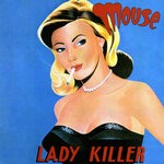 cover: Mouse - Lady Killer (Expanded Edition)