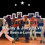 cover: Joey Slvr|Mr Jay - It's Been A Long Time