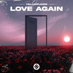 cover: Yellwflwer - Love Again