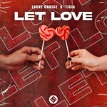 cover: Lucky Choice|Ticia - Let Love