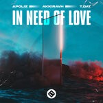 cover: Akkiravh|Apoliz|T.dat - In Need Of Love