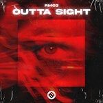 cover: Rmc3 - Outta Sight