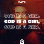 cover: Dave - God Is A Girl