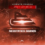 cover: Vicente Panach - Don't Let Me Go