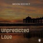 cover: Moon Rocket - Unpredicted Love