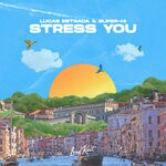 cover: Lucas Estrada|Super-hi - Stress You