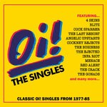 cover: Various - Oi! The Singles: Classic Oi! Singles 1977-85 (Explicit)