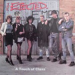 cover: The Ejected - A Touch Of Class (Explicit)