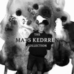 cover: Mats Kedrren - The Mats Kedrren Collection (Explicit)