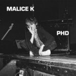 cover: Malice K - PHD