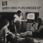 cover: The 95ers - Work Hard Play Harder