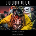 cover: Coutts|Maraxe - Acidic Rebel E.P.