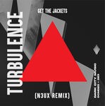 cover: Get The Jackets - Turbulence (N3UX Remix)