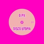 cover: D.p.v. - Disco Utopia