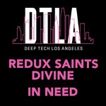 cover: Divine|Redux Saints - In Need