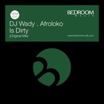 cover: Afroloko|Dj Wady - Is Dirty