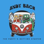 cover: Andy Bach - The Party's Getting Started