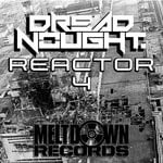 cover: Dreadnought - Reactor 4