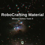 cover: Robocrafting Material - Mineral Techno Tools Vol 2