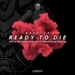 cover: Badkick - Ready To Die