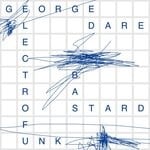 cover: George Dare - Electrofunk Bastard